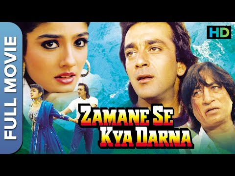 Zamane Se Kya Darna Full HD Movie | Sanjay Dutt, Raveena Tandon | Hindi Action Drama