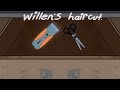 Willen S Haircut Pt 1