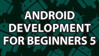 Android Development for Beginners 5