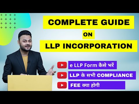 Complete Guide for LLP incorporation | How to incorporate LLP @FinTaxProEnglish