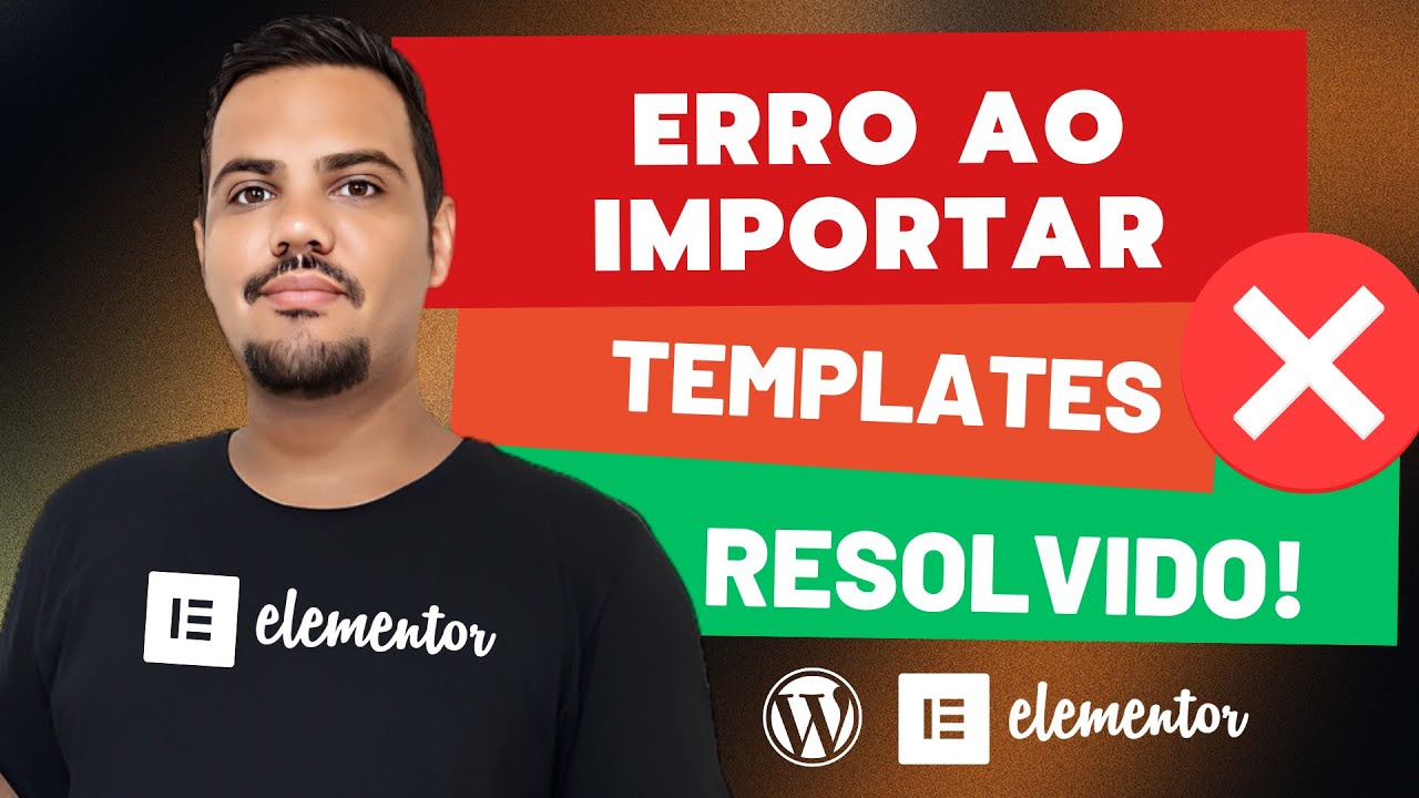RESOLVENDO ERRO AO IMPORTAR TEMPLATE ELEMENTOR - ELEMENTOR PRO BARATO