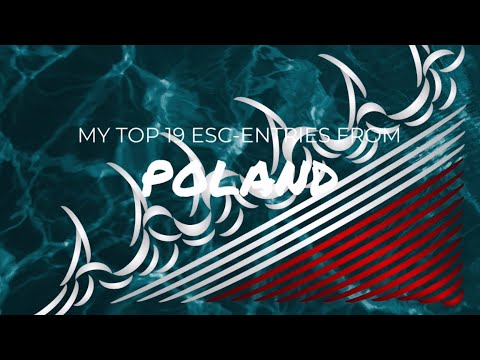 🇵🇱 Poland in Eurovision Song Contest (2001–2022) — My Top 19