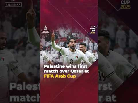 Palestine wins first match over Qatar at FIFA Arab Cup | AJ #shorts