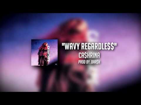 CA$HRINA - Wavy Regardle$$ (Prod. by DAA$H)
