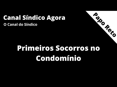 Os Primeiros Socorros no Condomínio