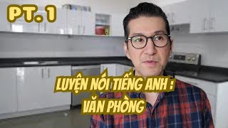 Luyện Nói Tiếng Anh | Giao Tiếp Văn Phòng Cực Tự Nhiên! | Business English Shadowing