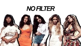 No Filter // Fifth Harmony (Lyrics)