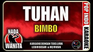 Download lagu Tuhan|Bimbo|Nada Wanita|Karaoke|Pop Indo mp3