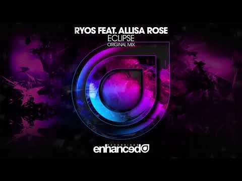 Ryos feat  Allisa Rose   Eclipse Original Mix