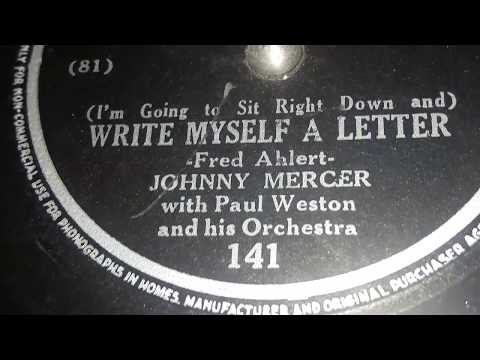 Johnny Mercer - Write Myself A Letter (1943)