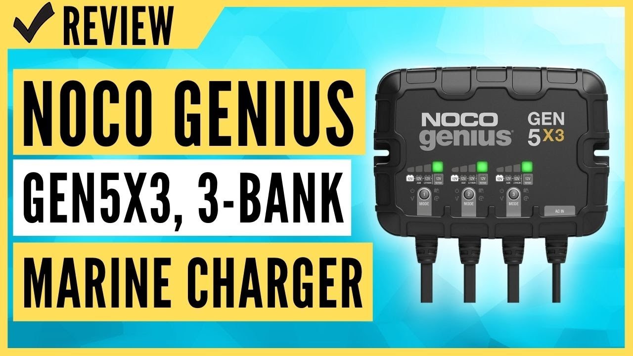 NOCO Genius GEN5X3, 3-Bank, 15-Amp (5-Amp Per Bank) Fully-Automatic Smart Marine Charger Review