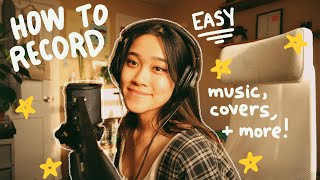 how to record music/covers (for beginners/noobs)