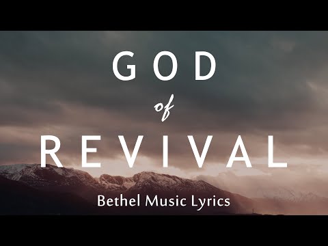 God of Revival (Lyrics) - Bethel Music feat. Brian and Jenn Johnson | Revival's In The Air Album