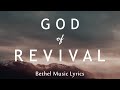God of Revival (Lyrics) - Bethel Music feat. Brian and Jenn Johnson | Revival's In The Air Album