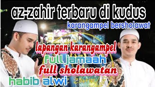 Download lagu AZ-ZAHIR memang BEDA feat HABIB ALWI ALHABSYI DI KARANGAMPEL BERSHOLAWAT  mp3