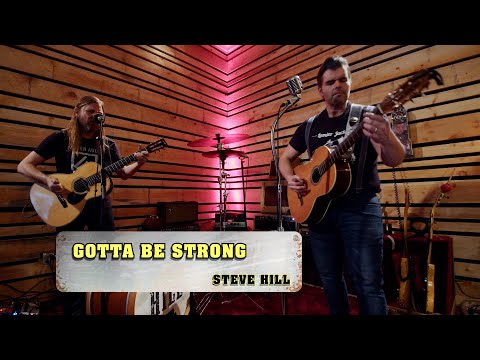 Steve Hill - Gotta Be Strong Feat. Pépé Et Sa Guitare | Garage Chez Steve Hill