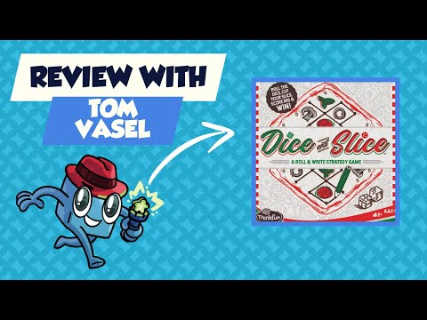 Dice & Slice Review:  Quick Take with Tom Vasel