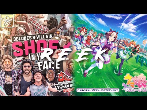 3Blokes & Villain x Uma Musume - In Ya Face! Shoey Musume! (ReeK Mashup)