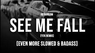 Download lagu See Me Fall (Y2K Remix) [EVEN MORE SLOWED AND BADASS] mp3