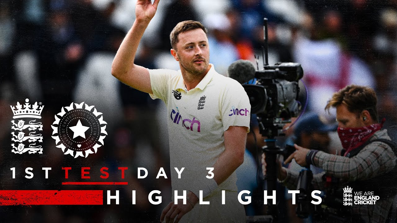 Robinson Takes 5-Wicket Haul! | England v India - Day 3 Highlights | 1st LV= Insurance Test 2021