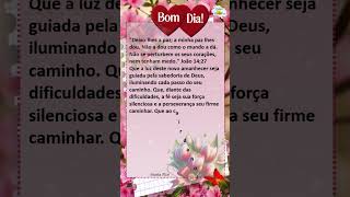 Bom Dia Que a Luz de Deus te Ilumine  #lindamensagem #mensagem #bomdia