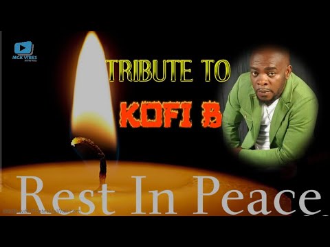 TRIBUTE TO KOFI B | BEST OF KOFI B | GHANA HIGH LIFE | GHANA MUSIC | GHANA MIX VIDEO
