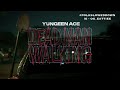 Yungeen Ace Dead Man Walking SLOWED