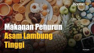 Download lagu 4 Jenis Makanan yang Efektif Mencegah dan Menurunkan Asam Lambung Tinggi mp3