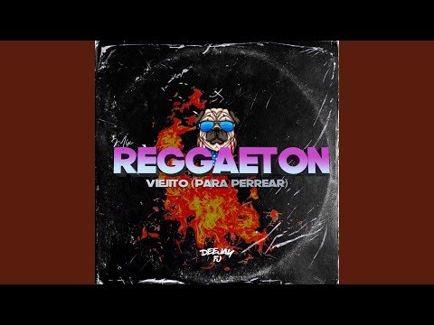 Mix Reggaeton Viejito (Para Perrear)