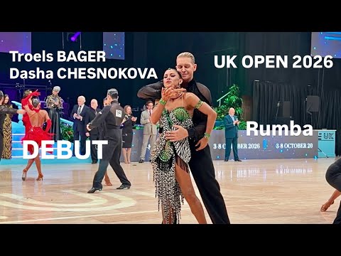 UK Open 2026 🔥 Troels Bager - Dasha Chesnokova Debut | Rumba | Professional Latin 