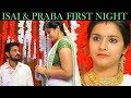Isai Praba First Night Best Of Priyamanaval