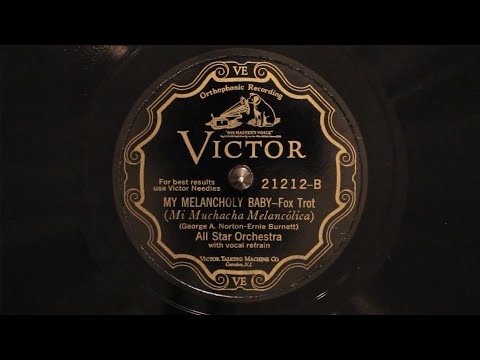My Melancholy Baby - All Star Orchestra, 1928