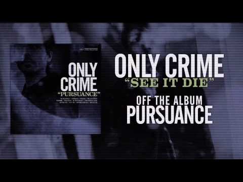 Video thumbnail for See It Die