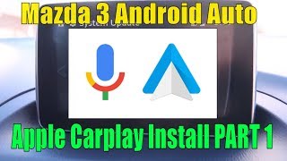 New Mazda Android Auto/Car Play Install Part 1
