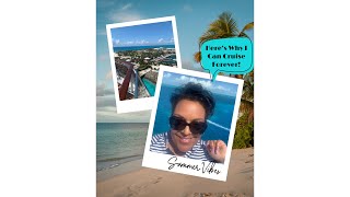 Here’s Why I Can Cruise FOREVER!!! #8-dayCruise