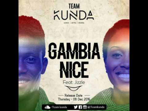 Team Kunda Ft Jizzle - Gambia Nice