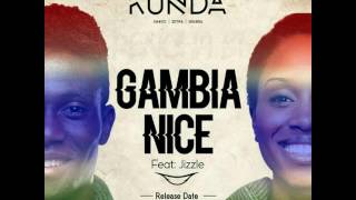 Team Kunda Ft Jizzle - Gambia Nice