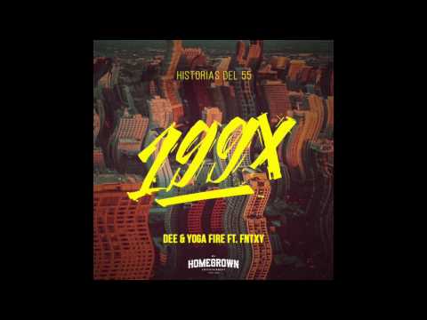 Dee & Yoga Fire - 199X Ft. Fntxy (Prod. Trillhouse)