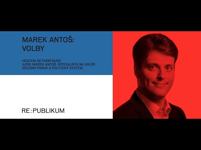 Re:publikum - Marek Antoš: Volby