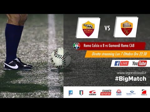 [LIVE] Roma VS Gamondi Roma | 2ª - Serie A LC8