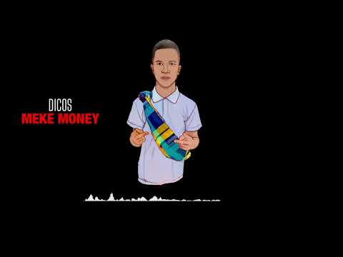 Dicos b6- meke money