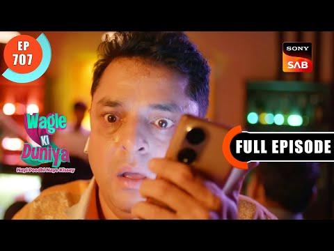 Scam Calls | Wagle Ki Duniya | Ep 707 | Full Episode | 6 July 2023