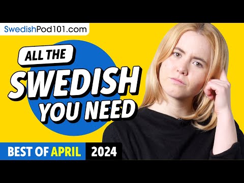 Your Monthly Dose of Swedish - Best of April 2024