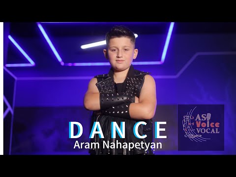 AS Vocal Studio- Aram Nahapetyan - D A N C E