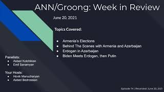 ArmVote21 | Am/Az Negotiations | Erdogan in Az | Biden Meets Erdogan & Putin| Ep #74 - June 20, 2021