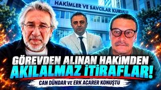 "Hepinizi Yakarım!" Görevden Alınan Hakimden Akılalmaz İtiraflar!
