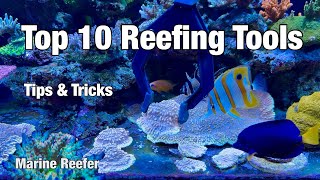 Top 10 Reefing Tools, Tips & Tricks