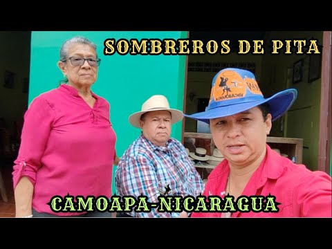 Sombreros de Pita   Camoapa   Nicaragua - Desaparecerán?