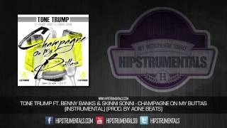 Tone Trump - Champagne On My Buttas [Instrumental] (Prod. By AOne Beats) + DOWNLOAD LINK