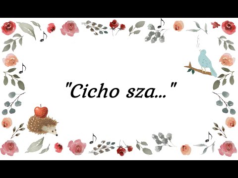 Piosenka dla dzieci - "Cicho sza"